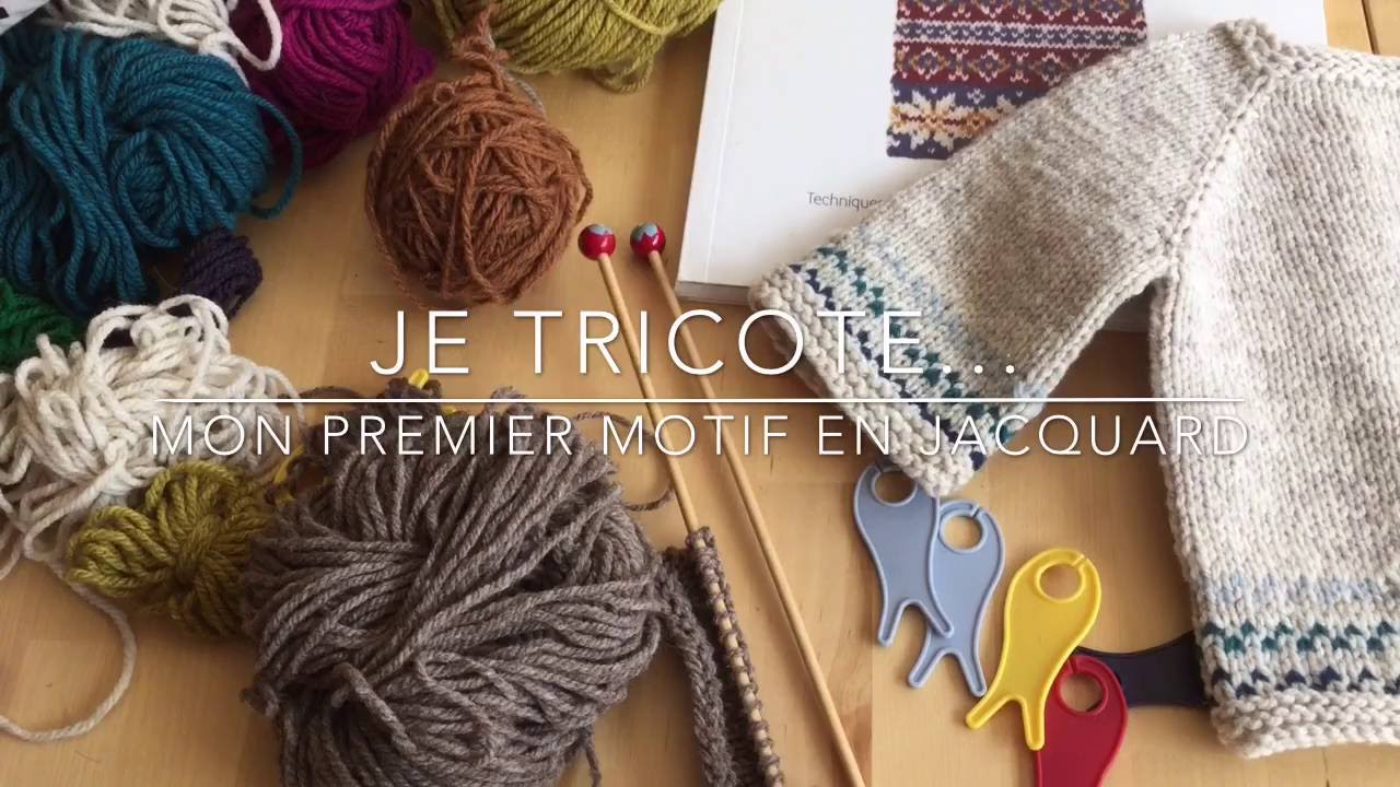 Youtube tricoter du jacquard